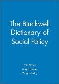 The Blackwell Dictionary of Social Policy
