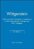 Wittgenstein, Part II: Exegesis ??428-693: Mind and Will: Volume 4 of an Analytical Commentary on the Philosophical Investigations