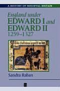 England Under Edward I and Edward II: 1259-1327