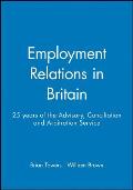 Employment Relations in Britain: 25 Years of the Advisory, Conciliation and Arbitration Service