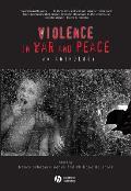Violence In War & Peace An Anthology