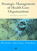 Strategic Management of Health Care Organizat