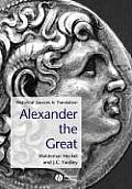 Alexander the Great Historical Texts in Translation