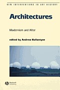 Architectures: Modernism and After
