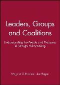 Leaders, Groups and Coalititions