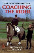 Coaching the Rider Theory & Practice