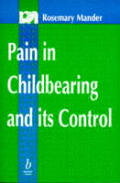 Pain in Childbearing and Its Control