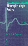 Electrophysiologic Testing 3rd Edition