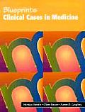 Blueprints Clinical Cases in Medicine (Blueprints Clinical Cases)