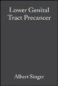 Lower Genital Tract Precancer Colposcopy Pathology & Treatment