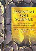 Essential Soil Science: A Clear and Concise Introduction to Soil Science