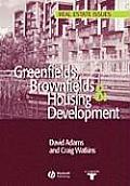 Greenfields Brownfields Housing