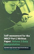 Self-Assessment for the MRCP Part 2 Written Paper: Volume 3 Data Interpretation