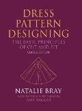 Dress Pattern Designing (Classic Edition): The Basic Principles of Cut and Fit