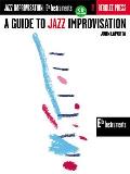 A Guide to Jazz Improvisation: E-Flat Edition [With CD]