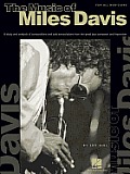 Music of Miles Davis A Study & Analysis of Compositions & Solo Transcriptions from the Great Jazz Composer & Improviser