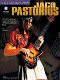 Jaco Pastorius: A Step-By-Step Breakdown of the Styles and Techniques of the World's Greatest Electric Bassist - Book/Online Audio [With CD]