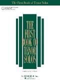 The First Book of Tenor Solos: Book/Online Audio [With 2 CD's]