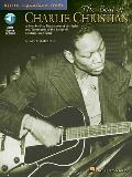 Best of Charlie Christian A Step By Step Breakdown of the Styles & Techniques of the Father of Modern Jazz Guitar With CD
