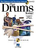 Play Drums Today! - Level 2: A Complete Guide to the Basics (Book/Online Audio) [With CD]