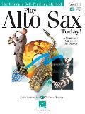 Play Alto Sax Today Level 1 With CD Audio