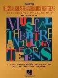 Musical Theatre Anthology For Teens Duet