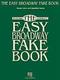 Easy Broadway Fake Book Over 100 Songs in the Key of C