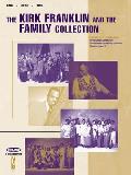 Kirk Franklin & the Family Collection