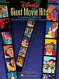 Disney Giant Movie Hits 36 Contemporary Classics from the Little Mermaid to the Emperors New Groove