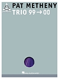 Pat Metheny - Trio 99-00