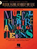Musical Theatre Anthology For Teens Young Womens Edition