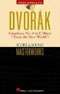 Dvorak Symphony No 9 in E Minor from the New World Score & Sound Masterworks