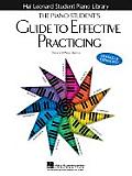 The Piano Student's Guide to Effective Practicing