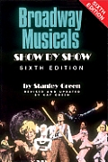 Broadway Musicals Show By Show 6th Edition