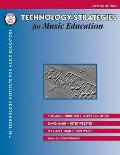 Technology Strategies for Music Education