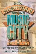 How Nashville Became Music City USA 50 Years of Music Row With CD