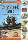 The Mystery in Chocolate Town: Hershey, Pennsylvania