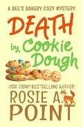 Death by Cookie Dough: A Cozy Culinary Mystery