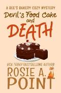 Devil's Food Cake and Death: A Culinary Cozy Mystery