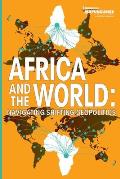 Africa and the World: Navigating Shifting Geopolitics