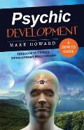 Psychic Development: A How to Guide