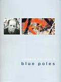 Jackson Pollocks Blue Poles