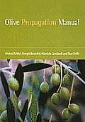 Olive Propagation Manual