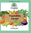 Englisi Farsi Persian Books Vegetables Sabz?j?t: In Persian, English & Finglisi: Vegetables Sabz?j?t