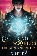 Colliding Worlds: The Sun and Moon