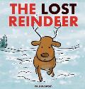 The Lost Reindeer: A beautiful picture book for preschool children featuring Santa and a thrilling adventure in the snow