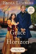 Grace on the Horizon (The White Sails Series Book 2)