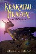 Krakatau Dragon: Legend One: The Hatchling Prince
