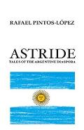 Astride: Tales of the Argentine diaspora
