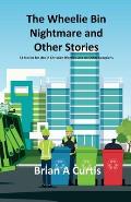 The Wheelie Bin Nightmare and Other Stories: 53 Stories for Use in Christian Worship and on Other Occasions